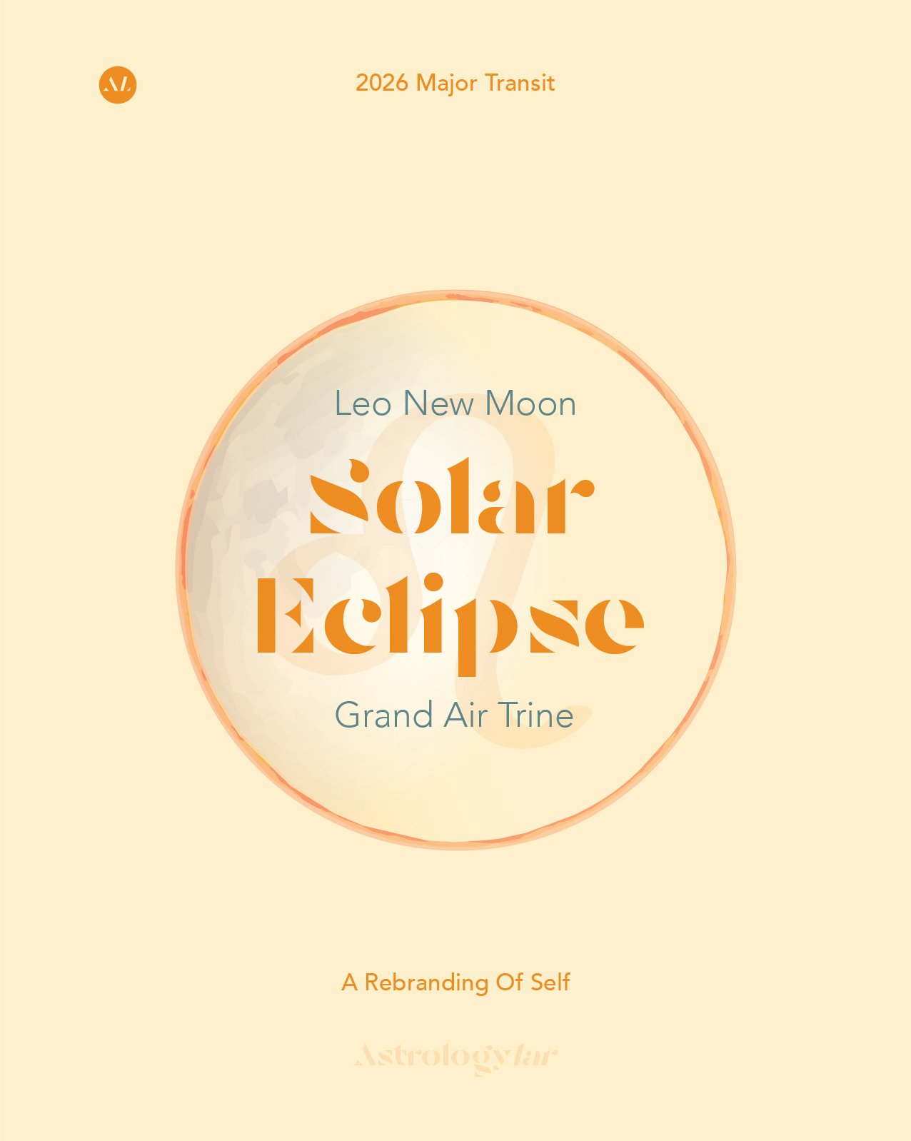 Leo Solar Eclipse – A Rebranding Of Self